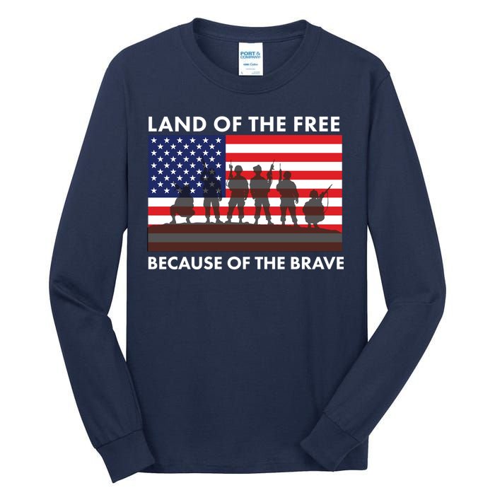 Land Of The Free Because Of The Brave Tall Long Sleeve T-Shirt