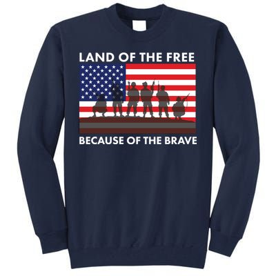 Land Of The Free Because Of The Brave Tall Sweatshirt