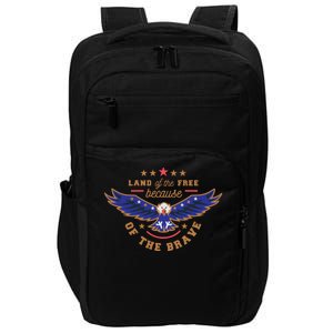 Land Of The Free Because Of The Brave Eagle Impact Tech Backpack