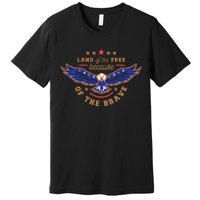 Land Of The Free Because Of The Brave Eagle Premium T-Shirt