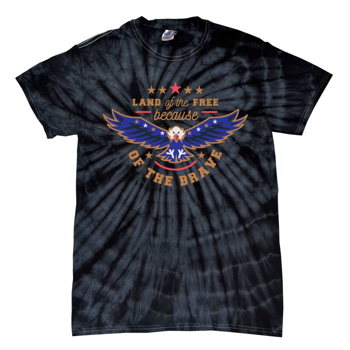 Land Of The Free Because Of The Brave Eagle Tie-Dye T-Shirt