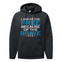 Land Of The Free Because Of The Brave USA Performance Fleece Hoodie