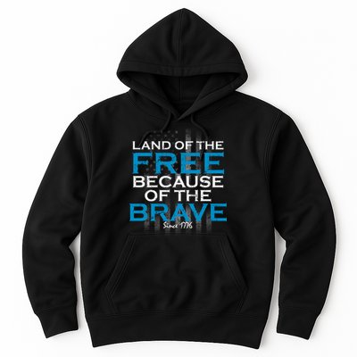 Land Of The Free Because Of The Brave USA Hoodie