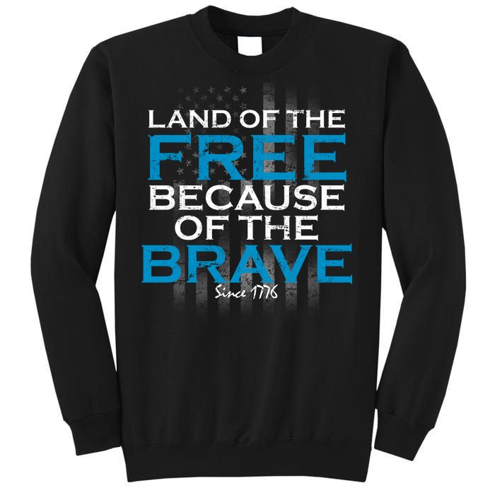 Land Of The Free Because Of The Brave USA Sweatshirt