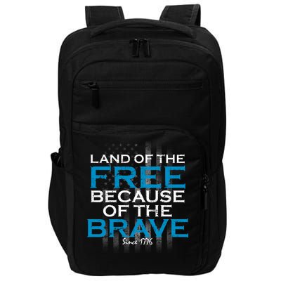 Land Of The Free Because Of The Brave USA Impact Tech Backpack