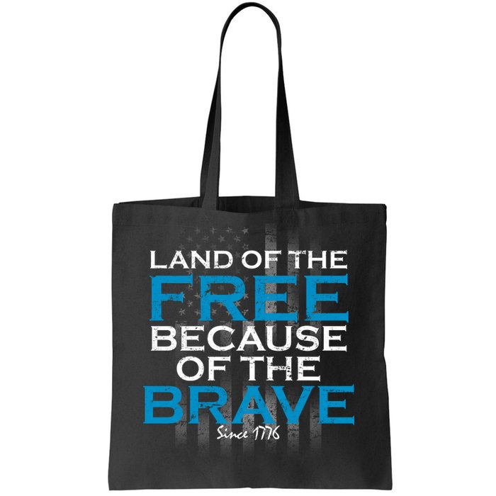 Land Of The Free Because Of The Brave USA Tote Bag