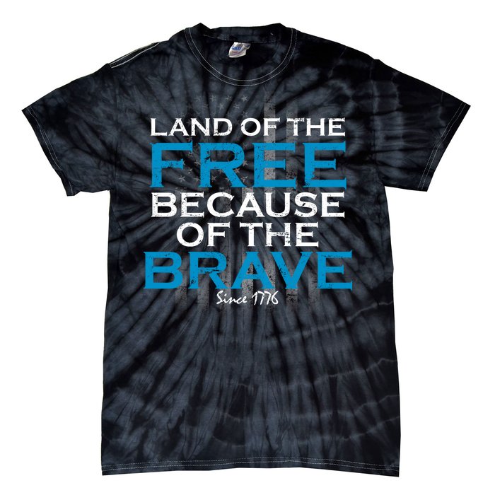 Land Of The Free Because Of The Brave USA Tie-Dye T-Shirt