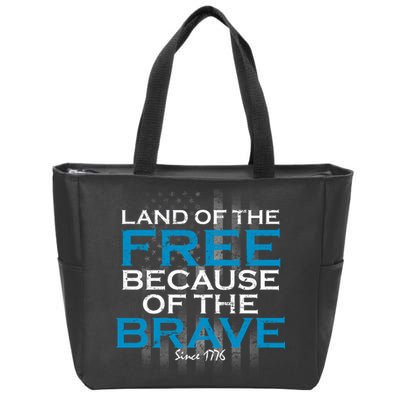 Land Of The Free Because Of The Brave USA Zip Tote Bag