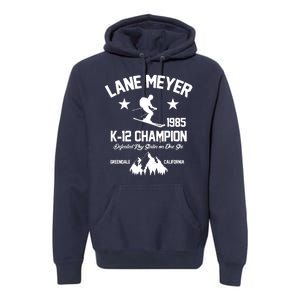 Lane Meyer 1985 K-12 Champion Premium Hoodie