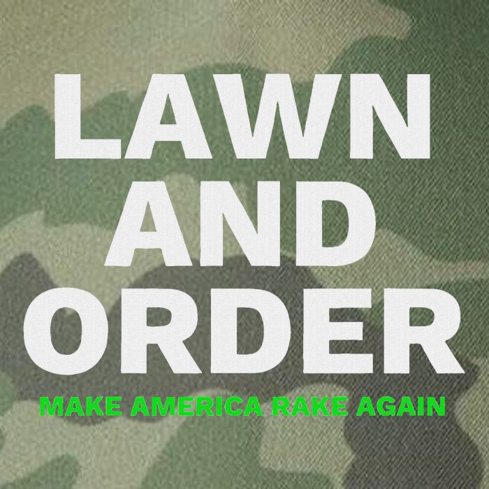 Lawn And Order. Make America Rake Again Legacy Tie Dye Trucker Hat