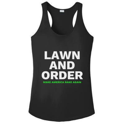 Lawn And Order. Make America Rake Again Ladies PosiCharge Competitor Racerback Tank