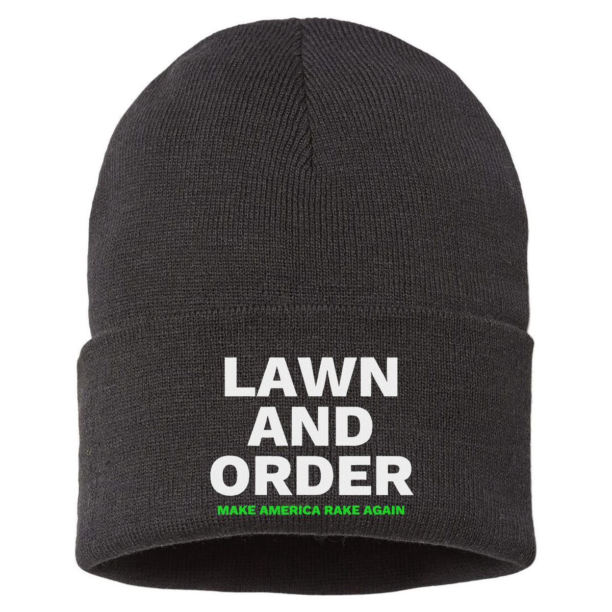 Lawn And Order. Make America Rake Again Sustainable Knit Beanie