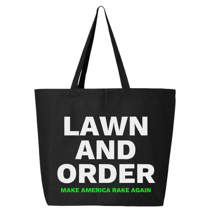 Lawn And Order. Make America Rake Again 25L Jumbo Tote