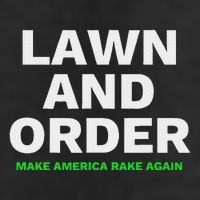 Lawn And Order. Make America Rake Again 25L Jumbo Tote