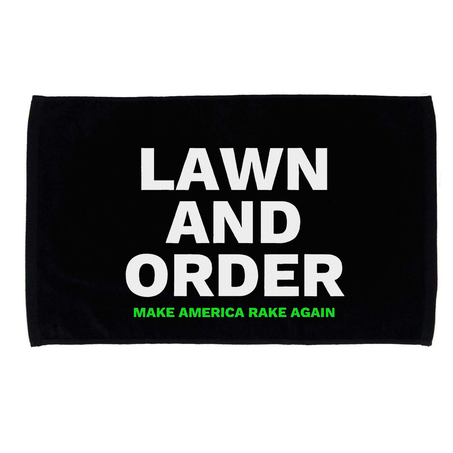 Lawn And Order. Make America Rake Again Microfiber Hand Towel