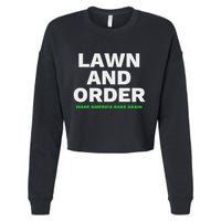 Lawn And Order. Make America Rake Again Cropped Pullover Crew