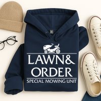 Lawn And Order Hoodie