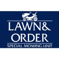 Lawn And Order Bumper Sticker