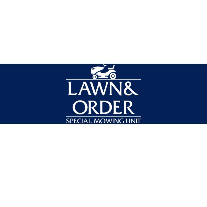 Lawn And Order Bumper Sticker