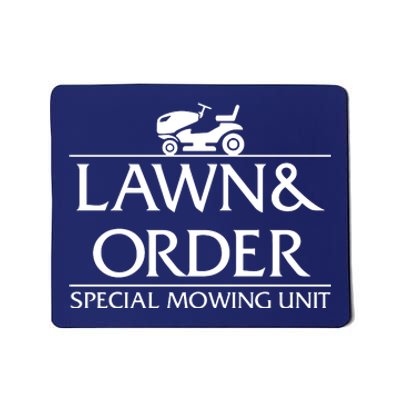 Lawn And Order Mousepad