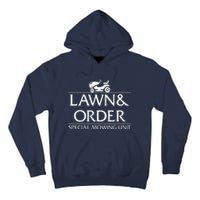 Lawn And Order Tall Hoodie