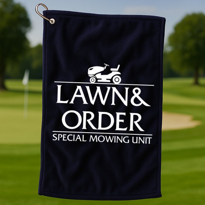 Lawn And Order Golf Towel