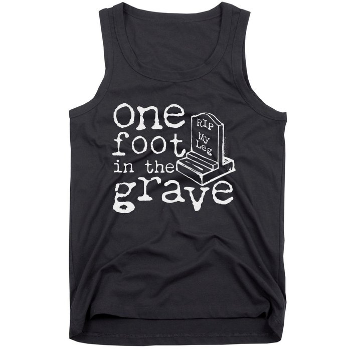 Leg Ampu One Foot In The Grave Missing Leg Tank Top