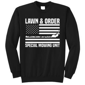 Lawn and order special mowing unit lawn mowing Sweatshirt