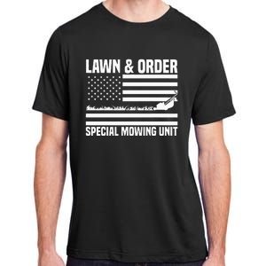 Lawn and order special mowing unit lawn mowing Adult ChromaSoft Performance T-Shirt