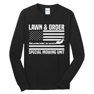 Lawn and order special mowing unit lawn mowing Tall Long Sleeve T-Shirt