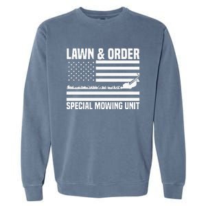 Lawn and order special mowing unit lawn mowing Garment-Dyed Sweatshirt