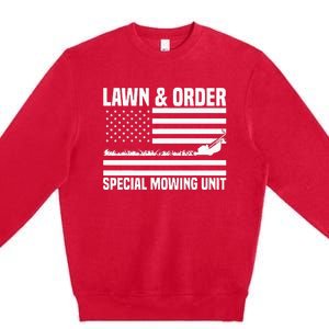 Lawn and order special mowing unit lawn mowing Premium Crewneck Sweatshirt