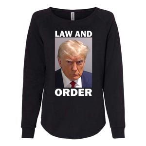 Law And Order Donald Trump Mugshot Womens California Wash Sweatshirt