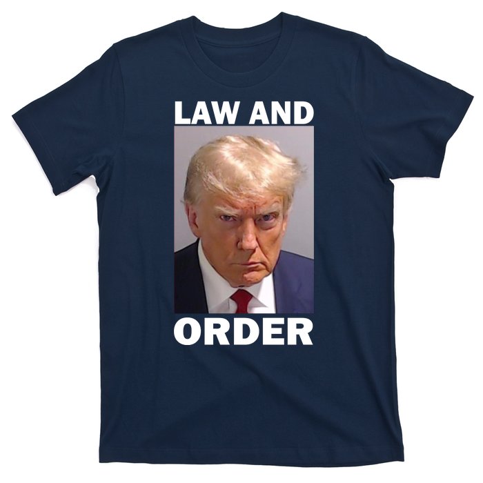 Law And Order Donald Trump Mugshot T-Shirt