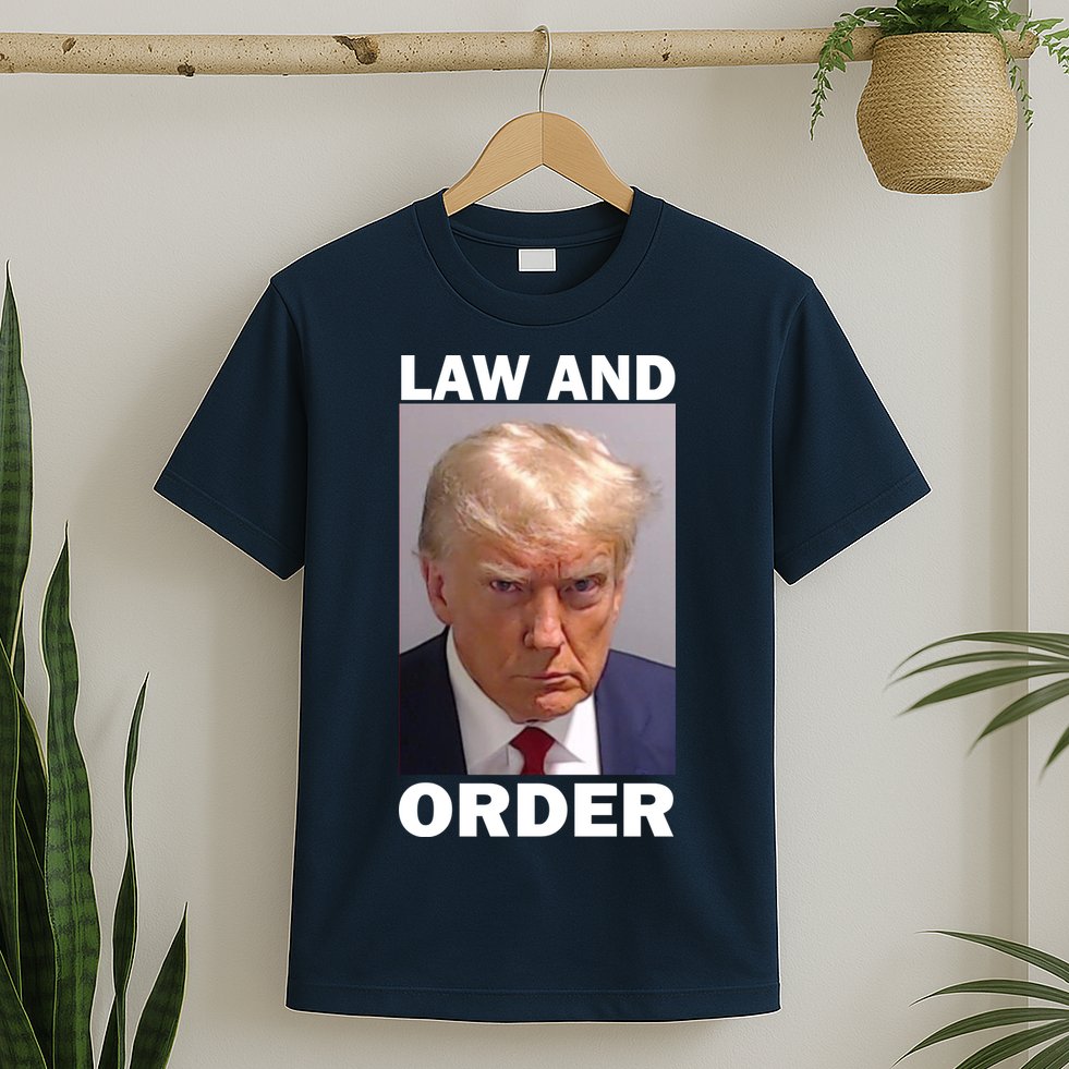 Law And Order Donald Trump Mugshot T-Shirt