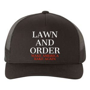 Lawn And Order - Make America Rake Again Yupoong Adult 5-Panel Trucker Hat