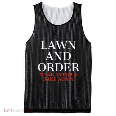 Lawn And Order - Make America Rake Again Mesh Reversible Basketball Jersey Tank