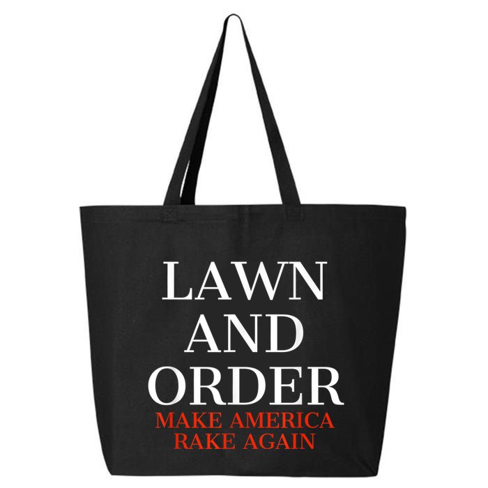 Lawn And Order - Make America Rake Again 25L Jumbo Tote