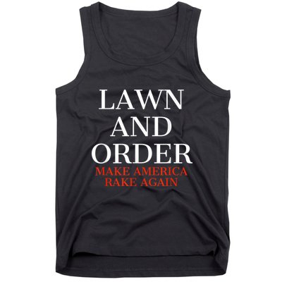 Lawn And Order - Make America Rake Again Tank Top
