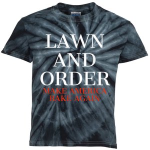 Lawn And Order - Make America Rake Again Kids Tie-Dye T-Shirt