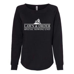 Lawn And Order Special Mowing Unit Funny Lawn Mower Novelty Womens California Wash Sweatshirt