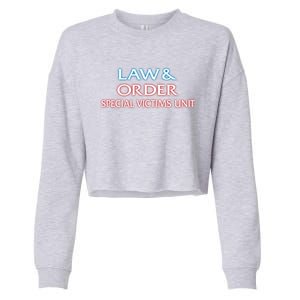 Law And Order: Special Victims Unit Funny Gift Cropped Pullover Crew