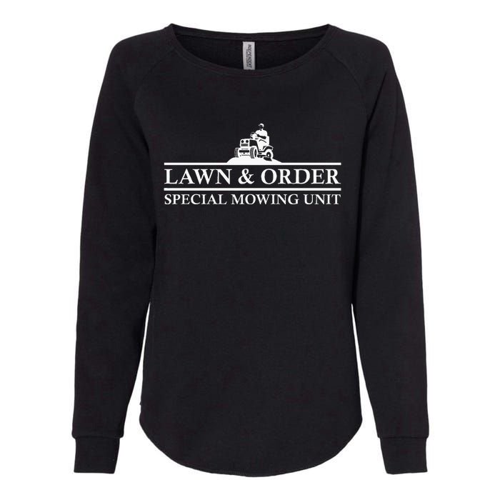 Lawn And Order Special Mowing Unit Funny Lawn Womens California Wash Sweatshirt