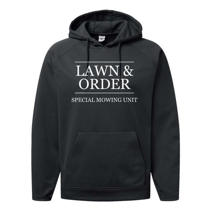 Lawn And Order Special Mowing Unit Performance Fleece Hoodie