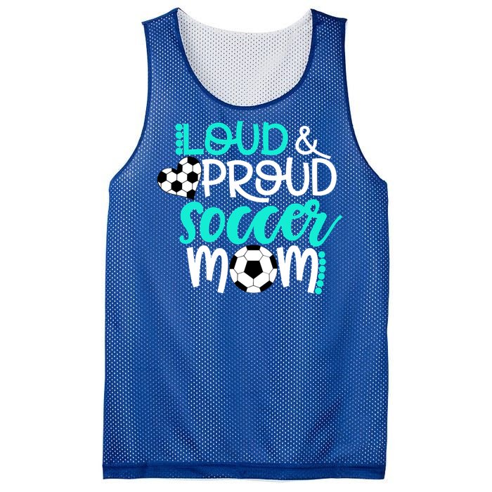 Loud And Proud Soccer Mom Meaningful Gift Mesh Reversible Basketball Jersey Tank