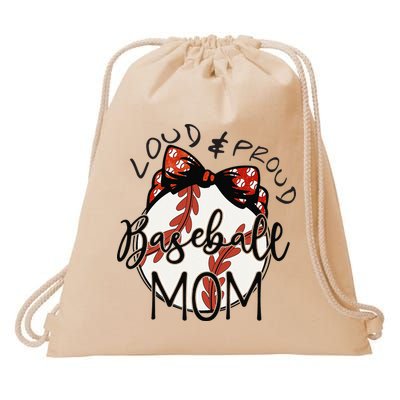 Loud And Proud Baseball Mom Funny Baseball Mother's Day Drawstring Bag