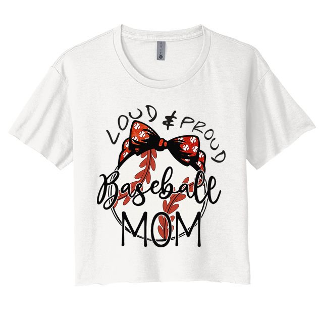 Loud And Proud Baseball Mom Funny Baseball Mother's Day Crop Top