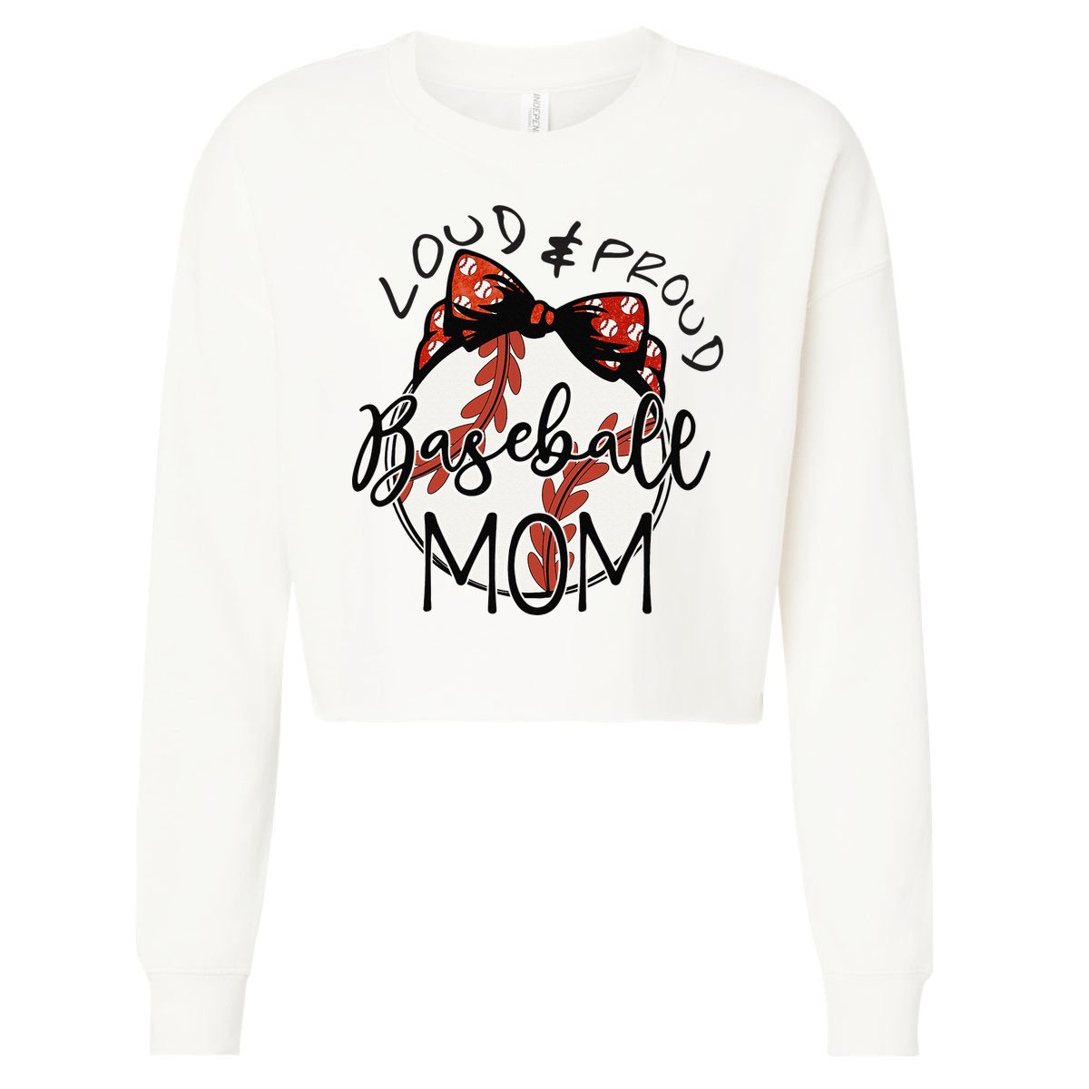 Loud And Proud Baseball Mom Funny Baseball Mother's Day Cropped Pullover Crew