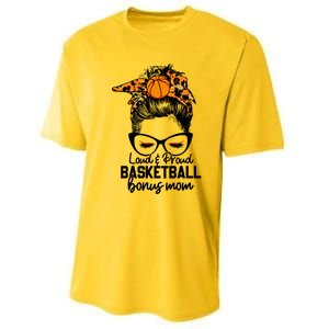 Loud And Proud Basketball Bonus Mom Messy Bun Game Day Vibes Cool Gift Performance Sprint T-Shirt