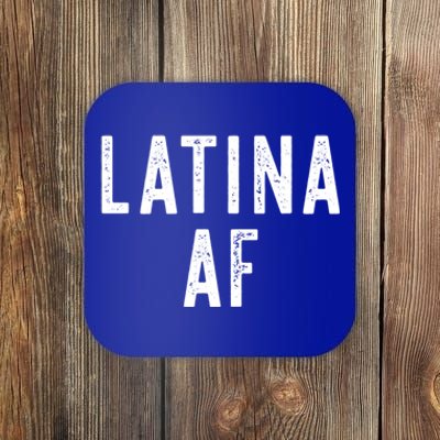 Latina Af Proud Immigrant Feminist Clothing Spanglish Gift Coaster